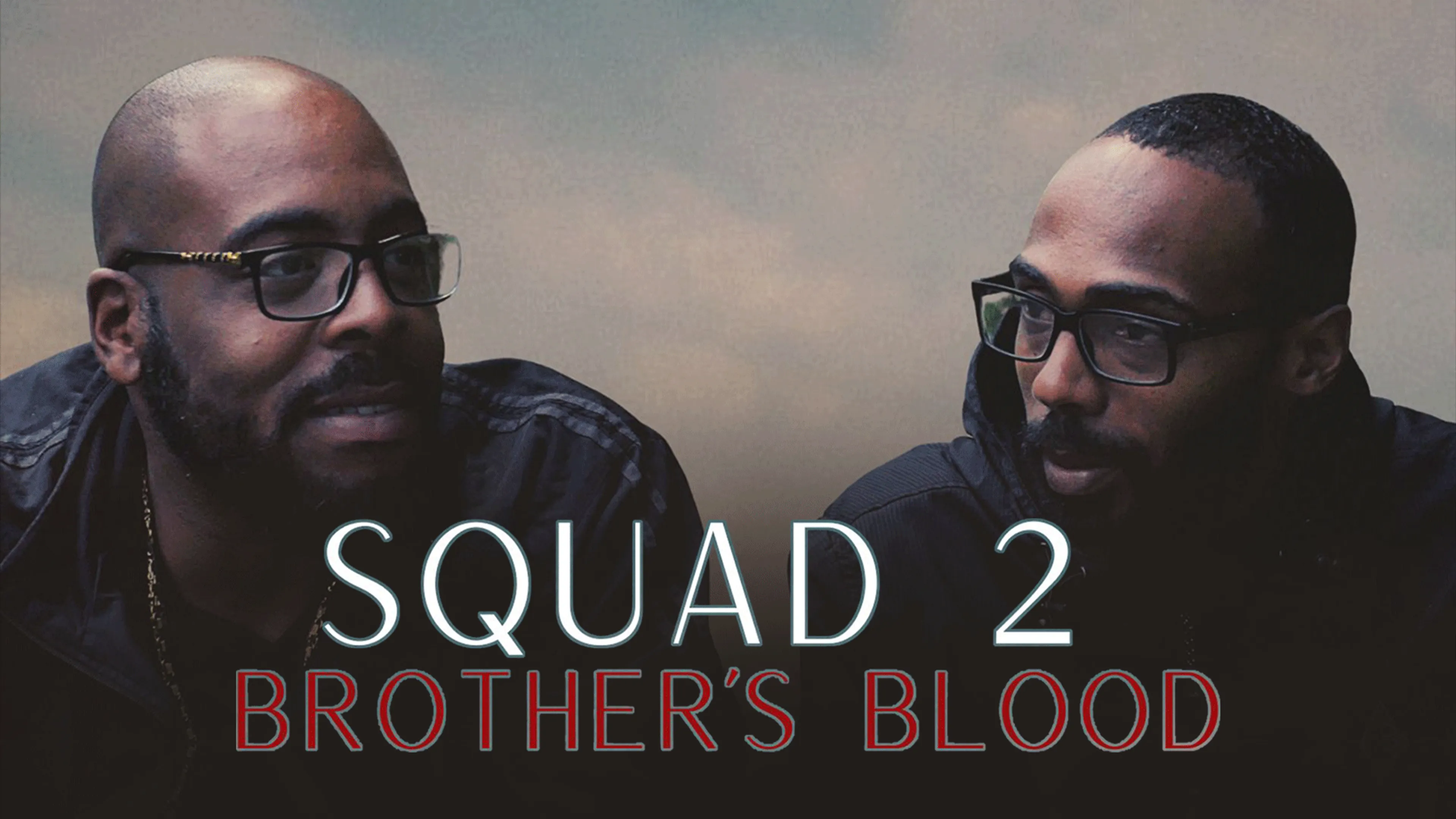 Squad 2 Brother's Blood poster